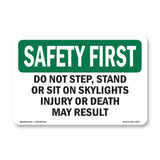 Do Not Step, Stand Or Sit On Skylights Injury