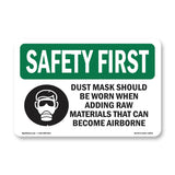 Dust Mask Should Be Worn When With Symbol