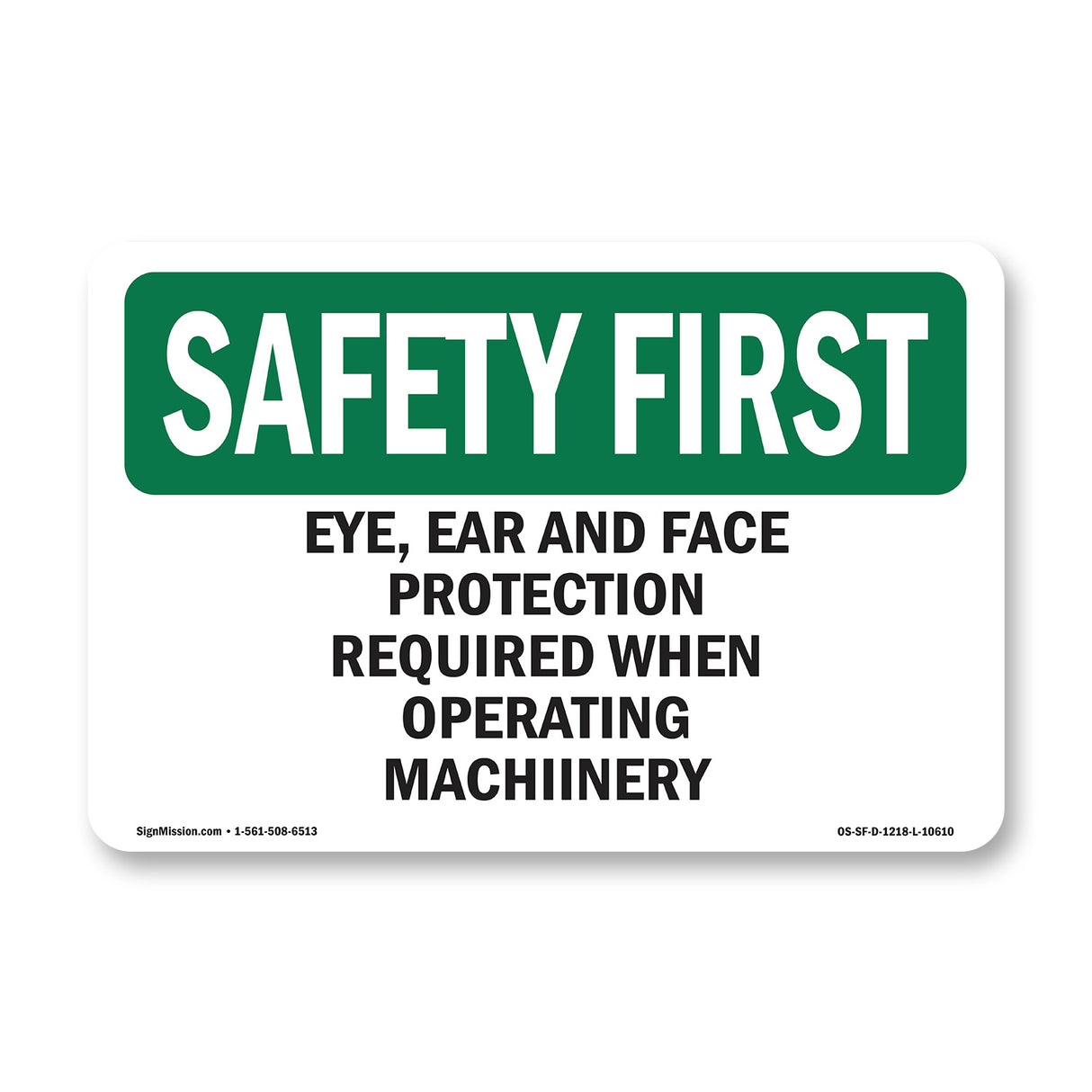 Eye, Hearing And Foot Protection Required