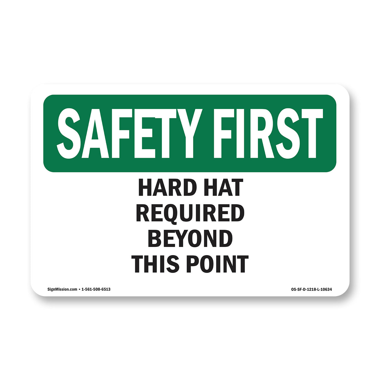 Hard Hat Required Beyond This Point