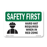Hard Hat Required When In Red Zone With Symbol