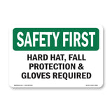 Hard Hat, Fall Protection & Gloves Required