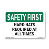 Hard Hats Required At All Times
