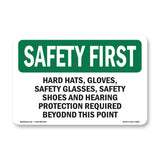 Hard Hats, Gloves, Safety Glasses, Safety
