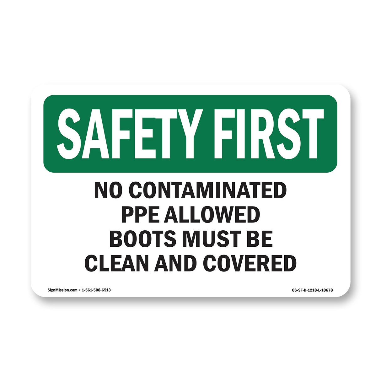 No Contaminated PPE Allowed Boots Must Be
