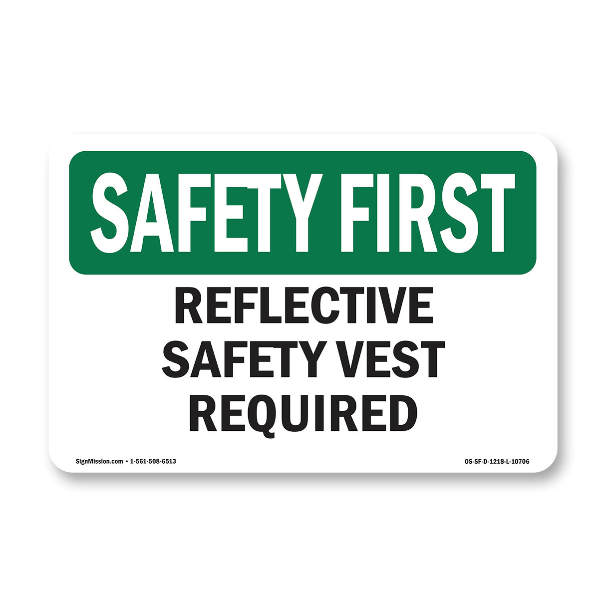 Reflective Safety Vest Required