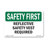 Reflective Safety Vest Required