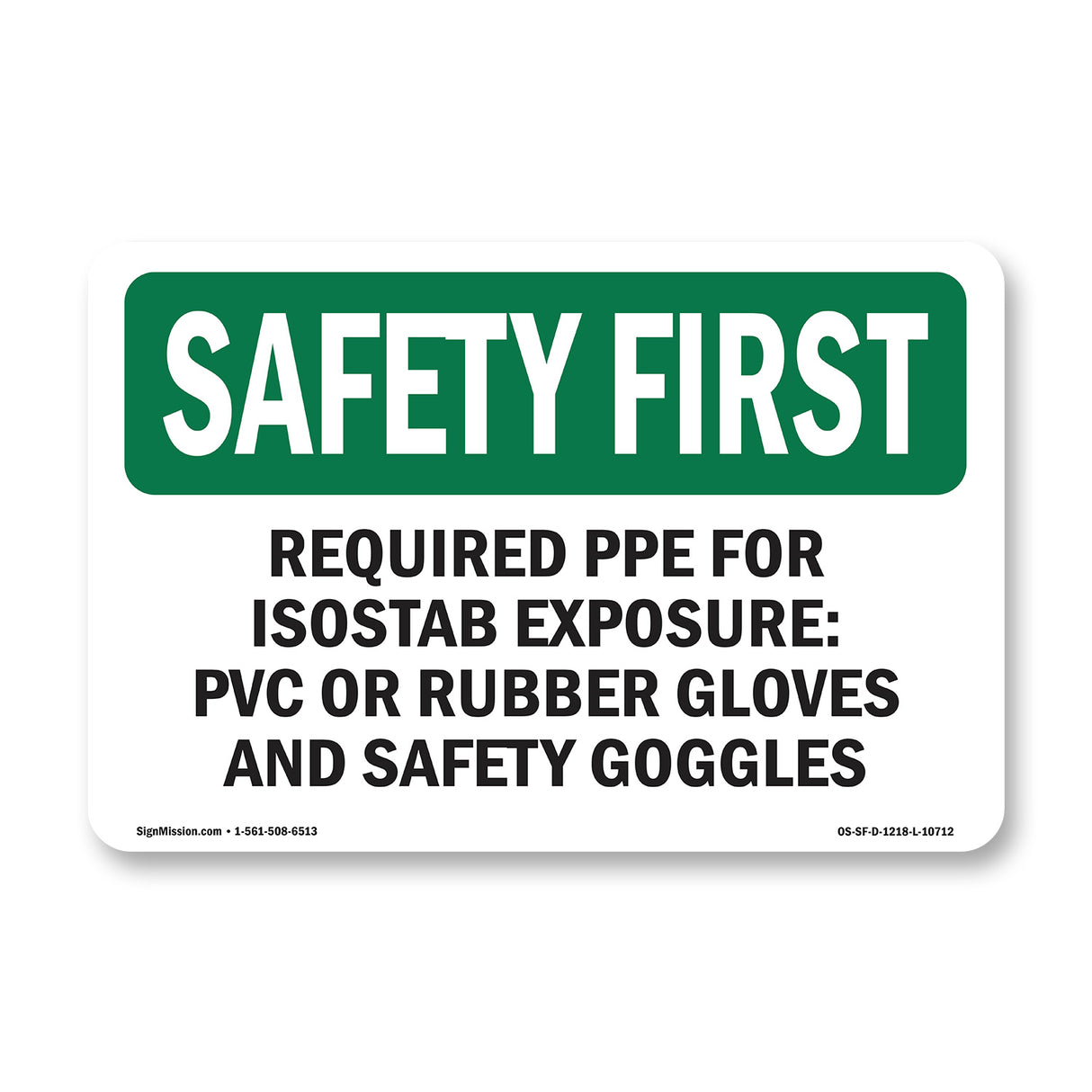 Required PPE For Isostab Exposure