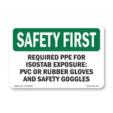Required PPE For Isostab Exposure