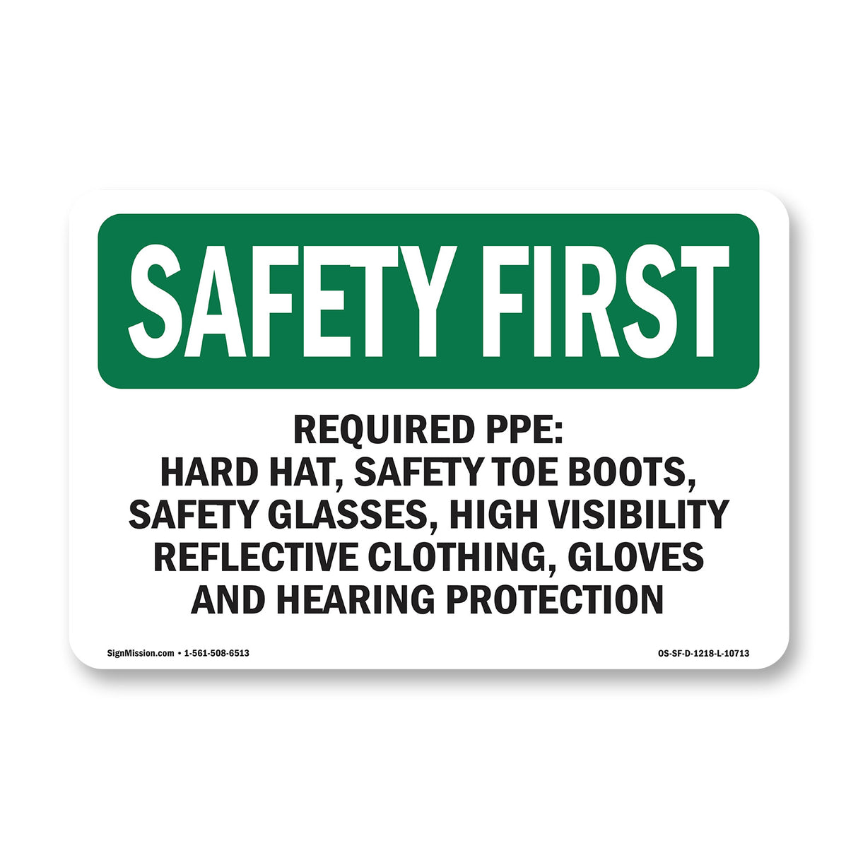 Required PPE Hard Hat, Safety