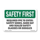 Required PPE To Enter  Safety