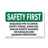 Required PPE To Enter Safety