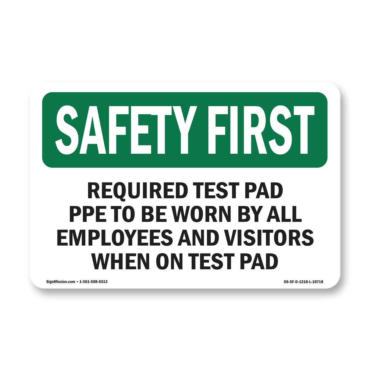 Required Test Pad PPE To Be Worn