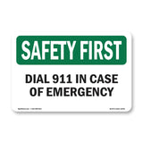 Dial 911 In Case Of Emergency
