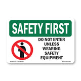 Do Not Enter Unless Wearing Bilingual