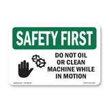 Do Not Oil Or Clean Machine
