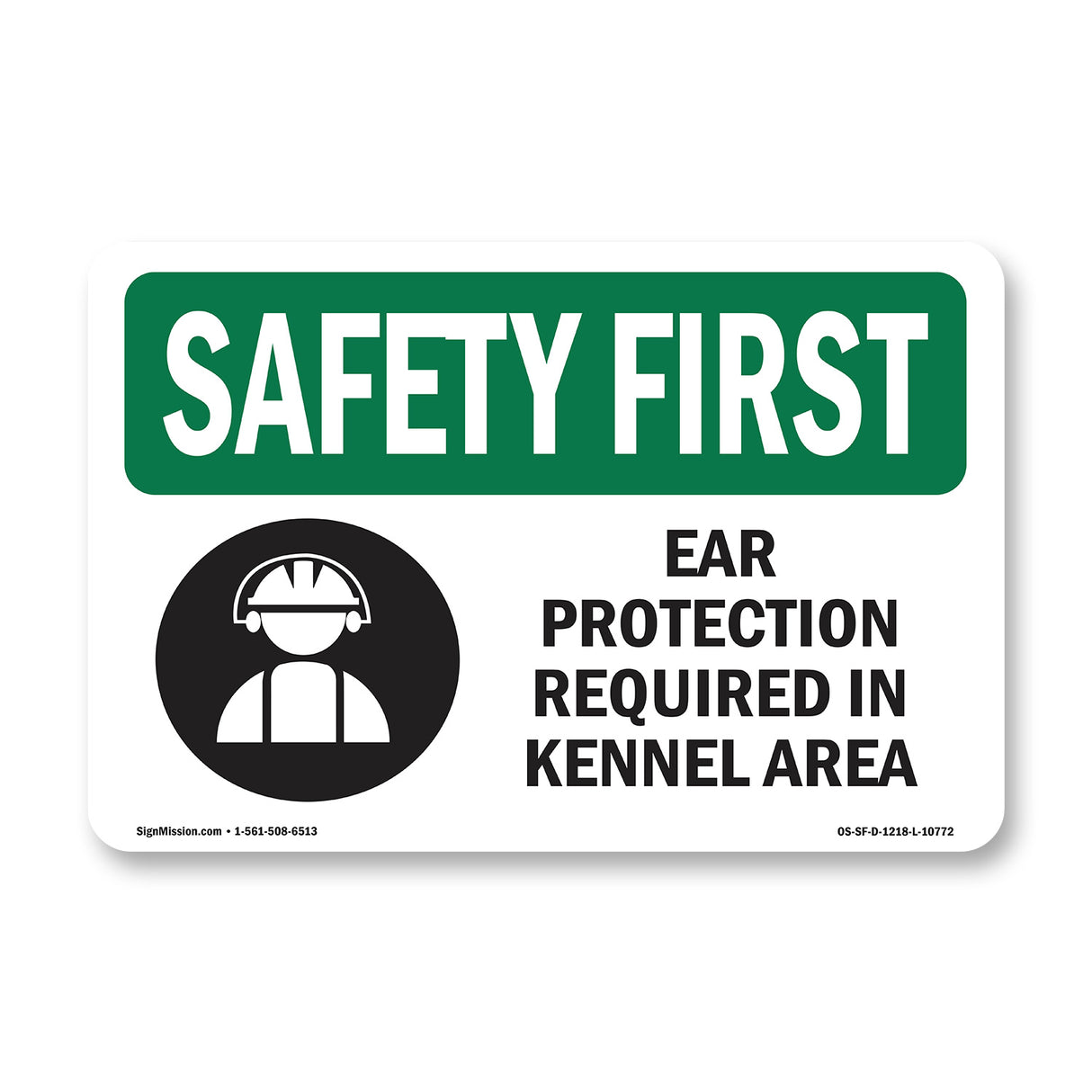 Ear Protection Required In Kennel Area