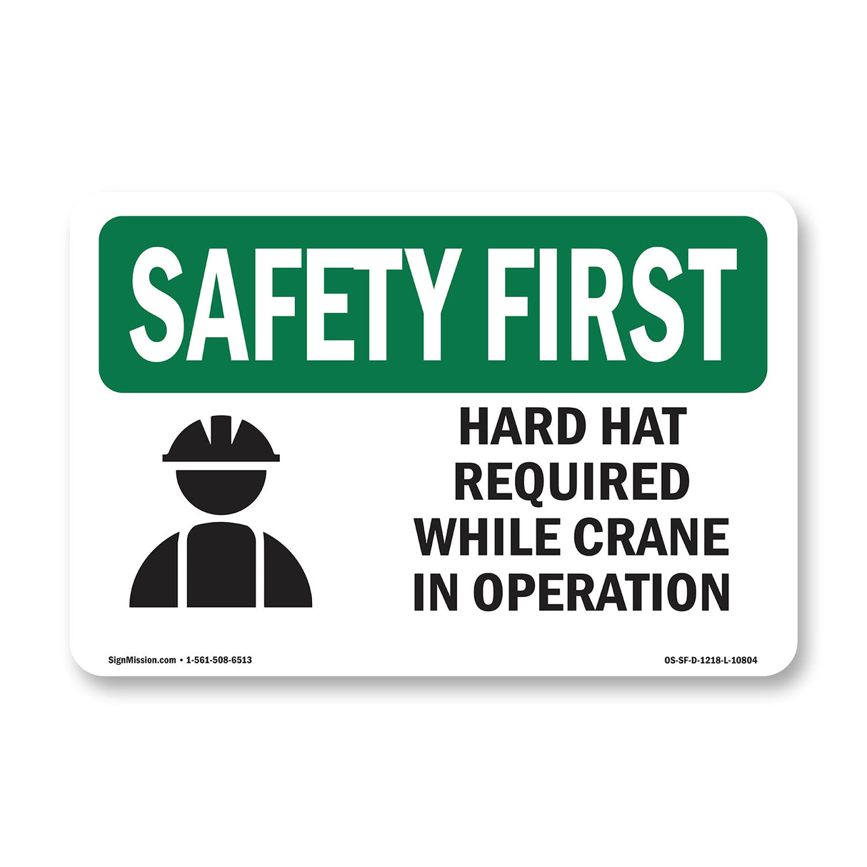 Hard Hat Required Crane Operation