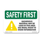 Hazardous Material May Be Used In Area