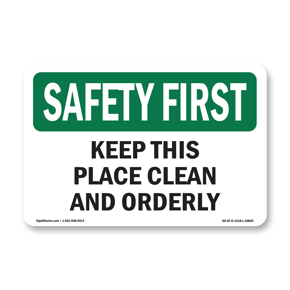 Keep Place Clean Orderly Bilingual
