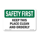 Keep Place Clean Orderly Bilingual