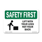 Lift With Your Legs Not Your Back