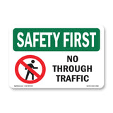 No Through Traffic With Symbol