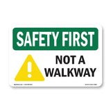 Not A Walkway Bilingual