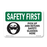 Pick Up And Return Safety Glasses Here
