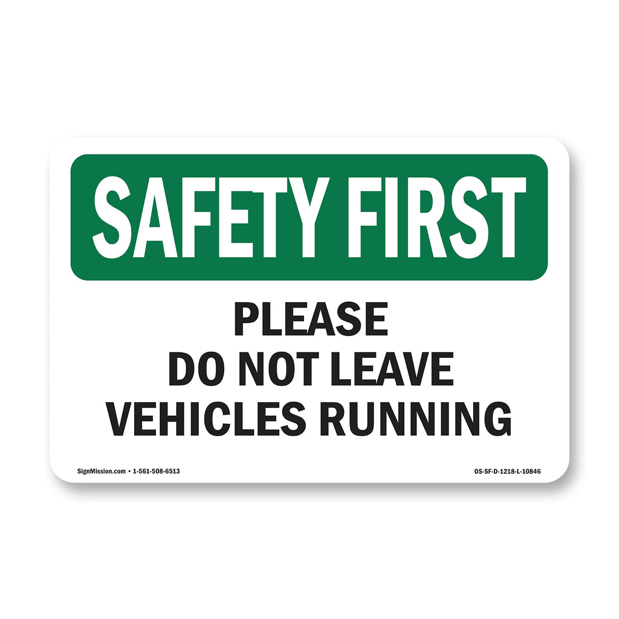 Please Do Not Leave Vehicles Running