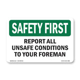 Report All Unsafe Conditions Foreman