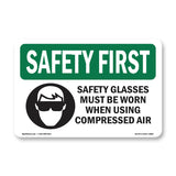 Safety Glasses Must Be Worn