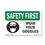 Wear Your Goggles