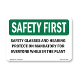 Safety Glasses And Hearing Protection Mandatory