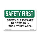 Safety Glasses Are To Be Worn