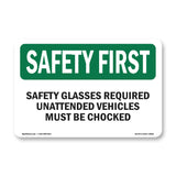 Safety Glasses Required Unattended