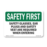 Safety Glasses, Ear Plugs And
