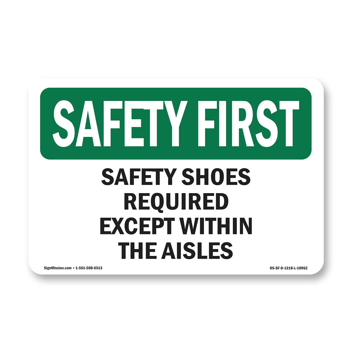 Safety Shoes Required Except Within