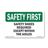 Safety Shoes Required Except Within