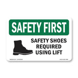 Safety Shoes Required When Using Lift With Symbol