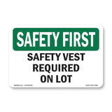 Safety Vest Required On Lot