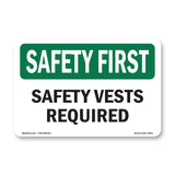 Safety Vests Required