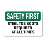 Steel Toe Boots Required At All Times