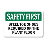 Steel Toe Shoes Required On The