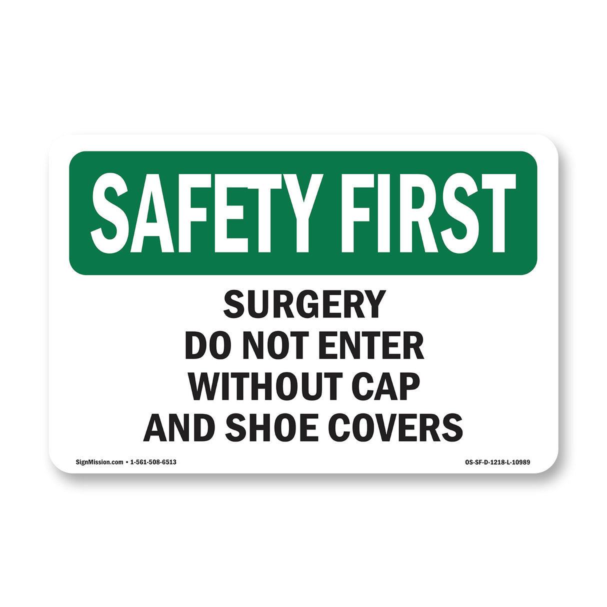 Surgery Do Not Enter Without Cap