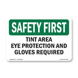 Tint Area Eye Protection And Gloves