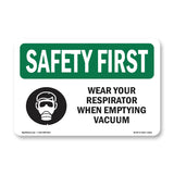 Wear Your Respirator When Emptying With Symbol
