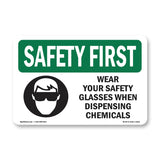 Wear Your Safety Glasses When With Symbol
