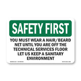 You Must Wear A Hair Beard Net