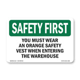 You Must Wear An Orange Safety